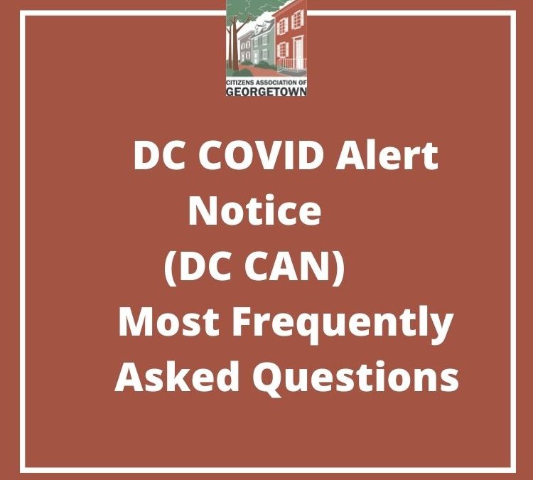 DC COVID Alert Notice (DC CAN) Most Frequently Asked Questions