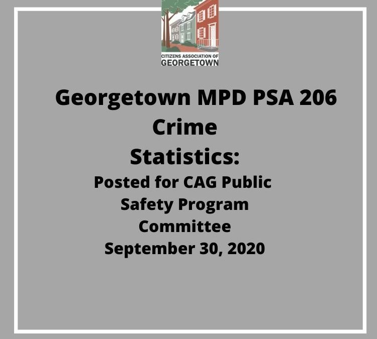 Georgetown MPD PSA 206 Crime Statistics: Posted for CAG Public Safety Program Committee
